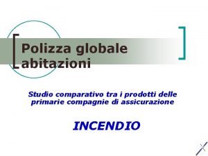 Polizza globale abitazioni Studio comparativo tra i prodotti