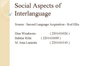 Social aspects of interlanguage