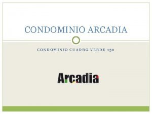 Condominio arcadia