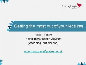 Getting the most out of your lectures Peter