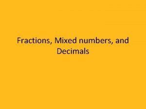 Mixed numbers and decimals