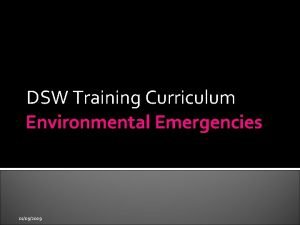 DSW Training Curriculum Environmental Emergencies 01092009 Personal Preparedness