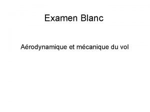 Examen Blanc Arodynamique et mcanique du vol 1