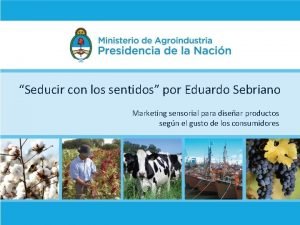 Seducir con los sentidos por Eduardo Sebriano Marketing