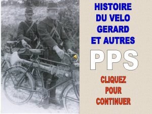 Histoire des Chasseurs Cyclistes En 1899 furent mises