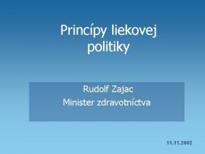 Minister zdravotníctva zajac Minister zdravotníctva zajac