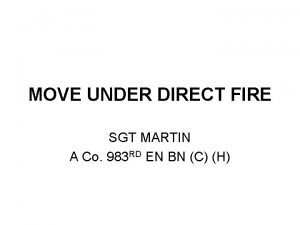 Movement under direct fire