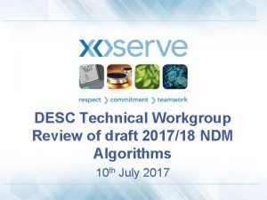 DESC Technical Workgroup Review of draft 201718 NDM