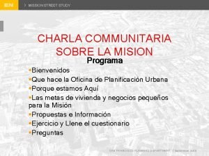 MISSION STREET STUDY CHARLA COMMUNITARIA SOBRE LA MISION