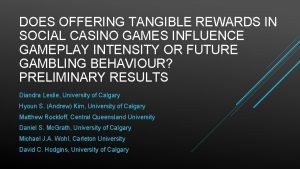 DOES OFFERING TANGIBLE REWARDS IN SOCIAL CASINO GAMES