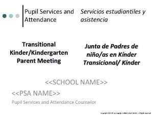Pupil Services and Servicios estudiantiles y Attendance asistencia