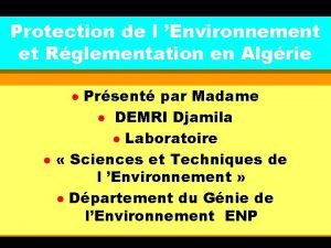 Protection de l Environnement et Rglementation en Algrie