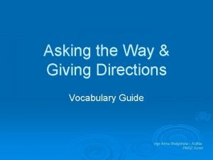 Asking the way and giving directions