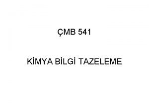 MB 541 KMYA BLG TAZELEME Ne Gryorsunuz Tablo