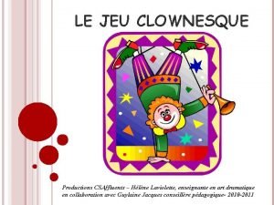 Jeu clownesque