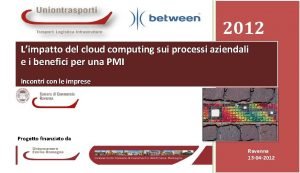 2012 Limpatto del cloud computing sui processi aziendali