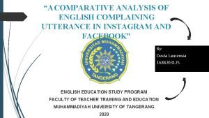 A COMPARATIVE ANALYSIS OF ENGLISH COMPLAINING UTTERANCE IN