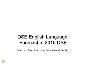 DSE English Language Forecast of 2015 DSE Source