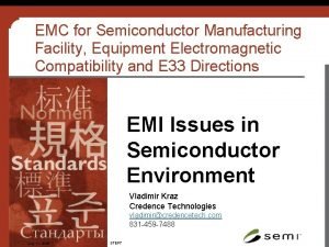 EMC for Semiconductor Manufacturing Facility Equipment Electromagnetic Compatibility