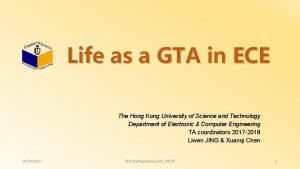 Life as a GTA in ECE The Hong