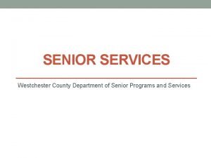 Westchester county senior services