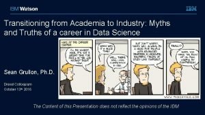 Transitioning from Academia to Industry Myths and Truths