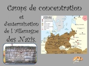 Camps de concentration et dextermination de l Allemagne