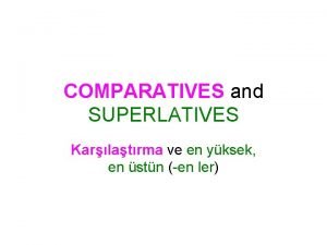 Crowded comparative and superlative