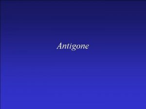 Antigone Antigone Dramatis person Antigone Ismene Creon Hmon