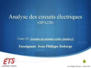 Analyse des circuits lectriques GPA 220 Cours 8