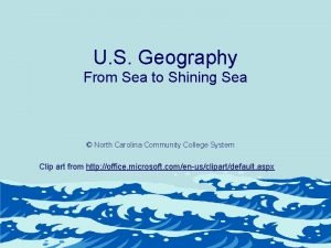 U S Geography From Sea to Shining Sea