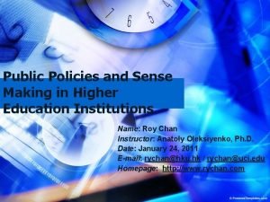 Public Policies and Sense Making in Higher Education