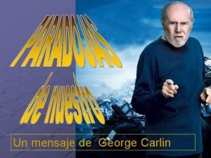 Un mensaje de George Carlin George Dennis Carlin