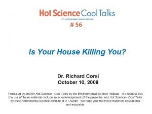 56 Is Your House Killing You Dr Richard