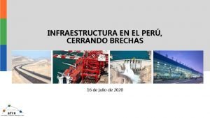 INFRAESTRUCTURA EN EL PER CERRANDO BRECHAS 16 de