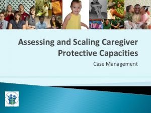Protective capacity assessment