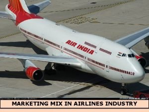 Marketing mix in airline industry