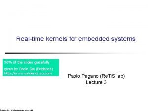 Realtime kernels for embedded systems 90 of the