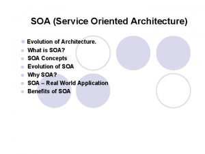 Evolution of service oriented architecture