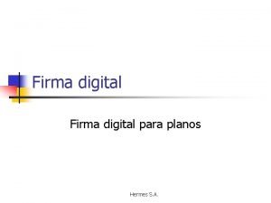 Hermes firma digital