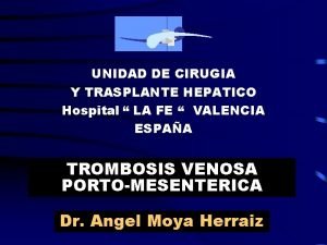 UNIDAD DE CIRUGIA Y TRASPLANTE HEPATICO Hospital LA