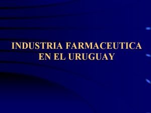Industria farmaceutica uruguay