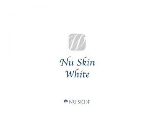 Nu Skin White System s Bizonytottan hatkony sszetevkbl