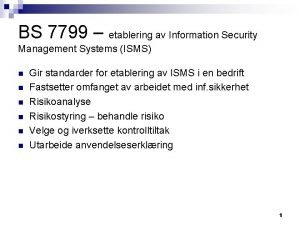 BS 7799 etablering av Information Security Management Systems