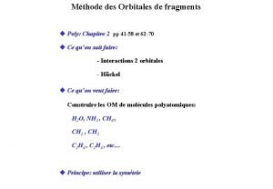 Mthode des Orbitales de fragments u Poly Chapitre
