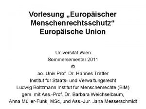 Vorlesung Europischer Menschenrechtsschutz Europische Union Universitt Wien Sommersemester