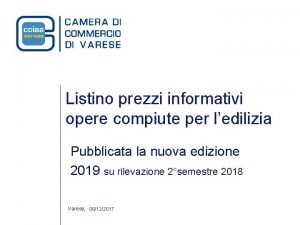 Listino prezzi informativi opere compiute per ledilizia Pubblicata