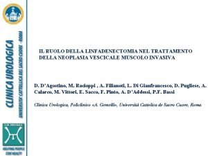 IL RUOLO DELLA LINFADENECTOMIA NEL TRATTAMENTO DELLA NEOPLASIA