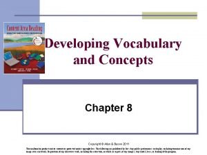 Developing Vocabulary and Concepts Chapter 8 Copyright Allyn