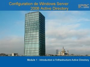 Configuration de Windows Server 2008 Active Directory Module